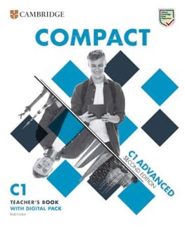 Compact Advanced 2nd Edition Teacher's Book with Digital Pack  Compact Advanced 2nd Edition Teacher's Book with Digital Pack