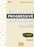 Grammaire Progressive du Français Débutant Complet 2e édition Corrigés