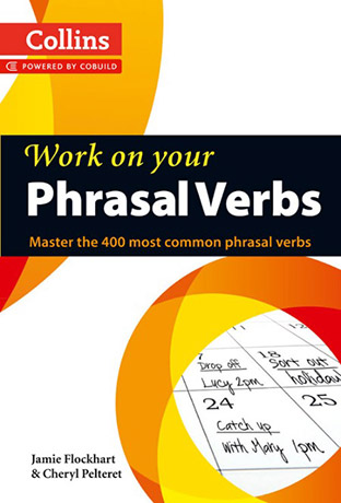 Collins Work On Your Phrasal Verbs