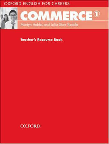 Oxford English for Careers Commerce 1 Teacher's Resource Book - Cliquez sur l'image pour la fermer