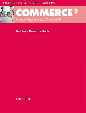 Oxford English for Careers Commerce 2 Teacher's Resource Book - Cliquez sur l'image pour la fermer