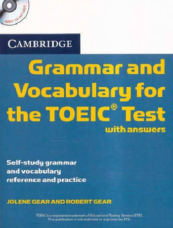 Cambridge Grammar and Vocabulary for the TOEIC Test with Answers + Audio CD - Cliquez sur l'image pour la fermer