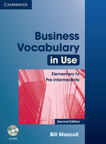 Business Vocabulary in Use Elementary to Pre-Intermediate 2nd Edition Book with Answers + CD-Rom