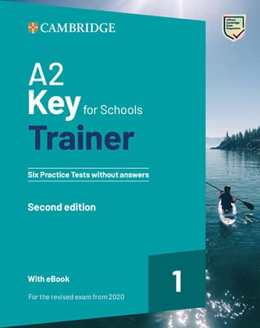 A2 Key for Schools Trainer 2nd Edition Six Practice Tests without Answers with Audio Download with eBook