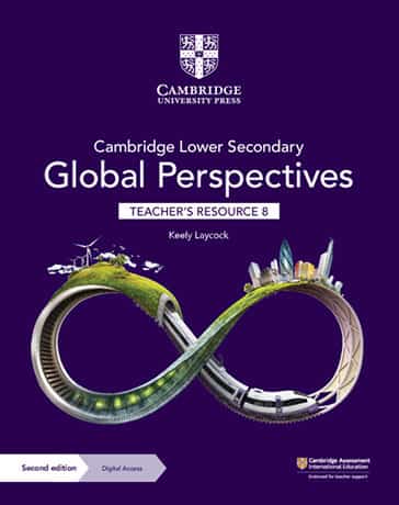 Cambridge Lower Secondary Global Perspectives Stage 8 Teacher's Resource with Digital Access