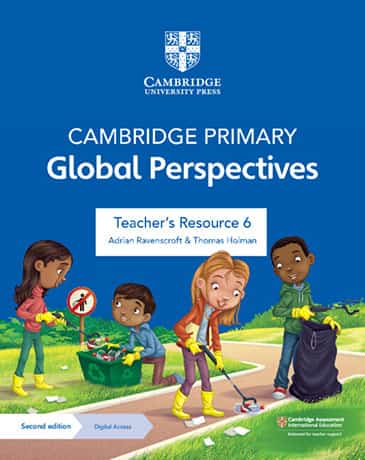 Cambridge Primary Global Perspectives Stage 6 Teacher's Resource with Digital Access