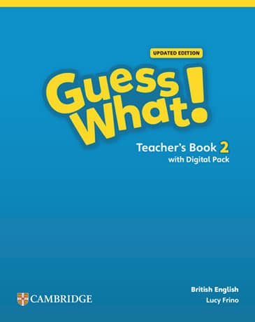 Guess What! Level 2 British English Updated Edition Teacher's Book with Digital Pack