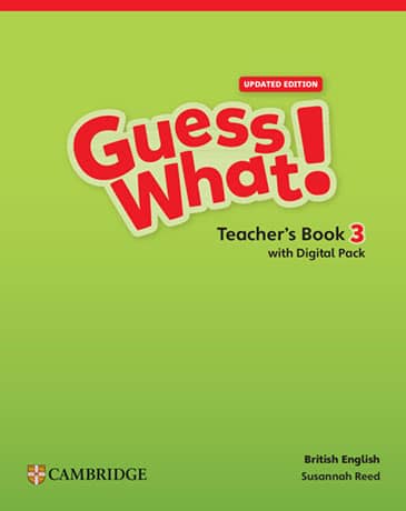 Guess What! Level 3 British English Updated Edition Teacher's Book with Digital Pack