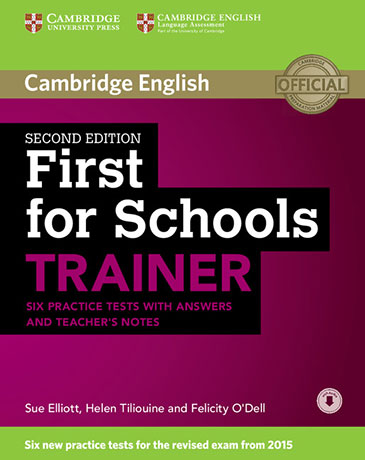 First for Schools Trainer 2nd Edition Six Practice Tests with Answers, Teacher's Notes & Audio Download - Cliquez sur l'image pour la fermer