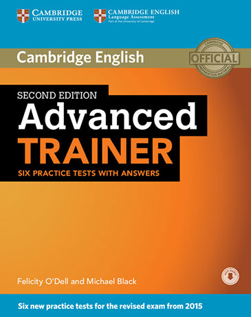 Advanced Trainer 2nd Edition Six Practice Tests with Answers with Audio Download