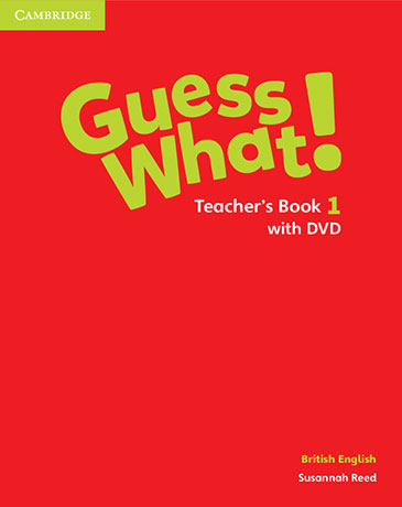 Guess What! Level 1 Teacher's Book with DVD