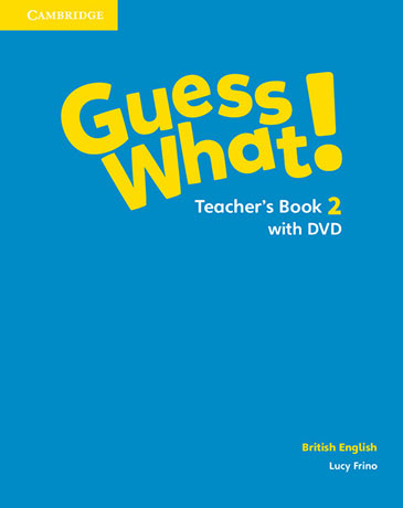 Guess What! Level 2 Teacher's Book with DVD