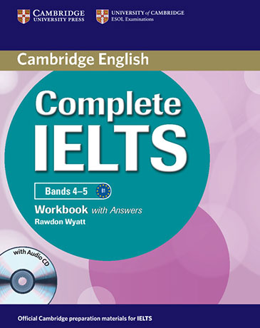 Complete IELTS Bands 4-5 B1 Workbook with answers with Audio CD - Cliquez sur l'image pour la fermer