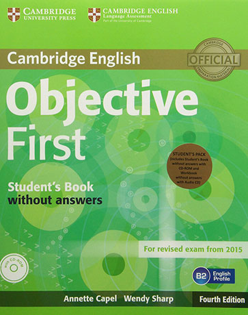 Objective First 4th Edition Student's Pack (Student's Book without Answers with CD-ROM, Workbook without Answers with Audio CD - Cliquez sur l'image pour la fermer