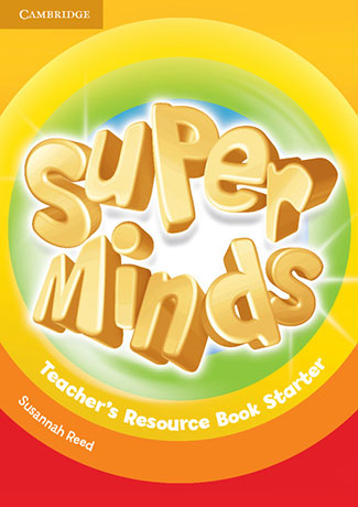 Super Minds Starter Teacher's Resource Book - Cliquez sur l'image pour la fermer