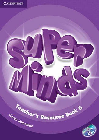 Super Minds Level 6 Teacher's Resource Book with Audio CD