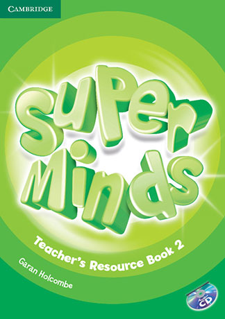 Super Minds Level 2 Teacher's Resource Book with Audio CD