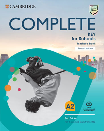 Complete Key for Schools 2nd Edition Teacher's Book with Downloadable Class Audio and Teacher's Photocopiable Worksheets - Cliquez sur l'image pour la fermer