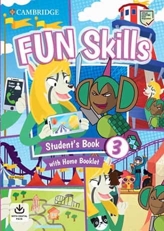 Fun Skills 3 Student's Book and Home Booklet with Online Activities