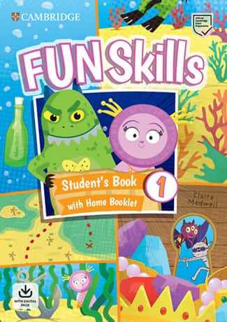 Fun Skills 1 Student's Book and Home Booklet with Online Activities