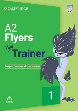 Fun Skills A2 Flyers Mini Trainer with Audio Download - Cliquez sur l'image pour la fermer