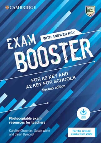 Exam Booster for A2 Key and A2 Key for Schools 2nd Edition Teacher's Book with Answer Key with Audio Download with Photocopiable Exam Resources for Teachers - Cliquez sur l'image pour la fermer