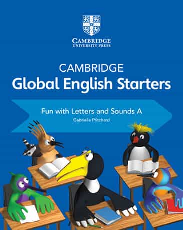 Cambridge Global English Starters Stage A Fun with Letters and Sounds - Cliquez sur l'image pour la fermer
