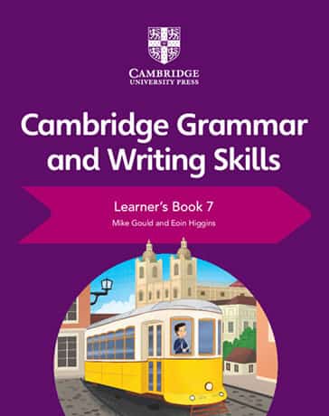 Cambridge Grammar and Writing Skills Stage 7 Learner's Book