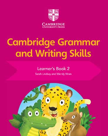 Cambridge Grammar and Writing Skills Stage 2 Learner's Book