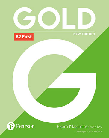 Gold New Edition B2 First Exam Maximiser with Answer Key
