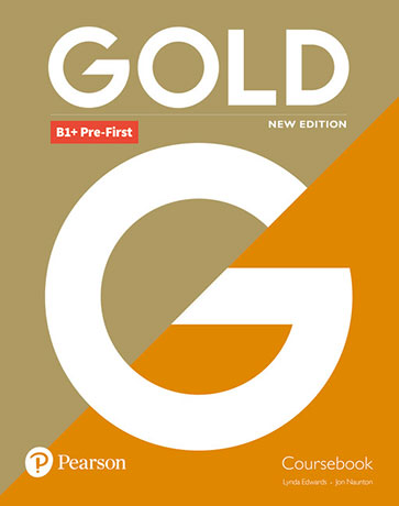 Gold New Edition B1+ Pre-First Coursebook