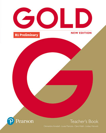 Gold New Edition B1 Preliminary Teacher's Book with Teacher's Resource Disc & Internet Portal Access - Cliquez sur l'image pour la fermer