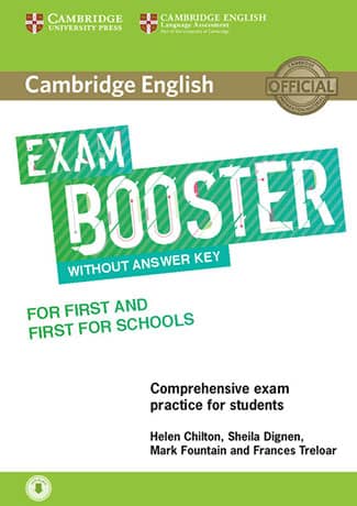 Exam Booster for First and First for Schools Student's without Answer Key with Audio Download