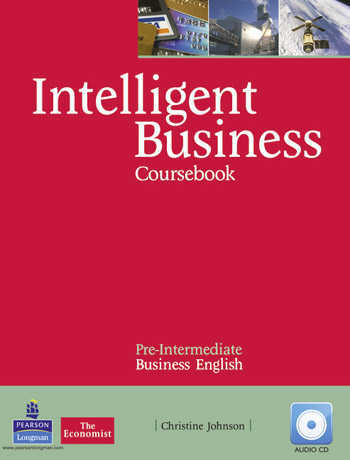 Intelligent Business Pre-Intermediate Coursebook with Audio CDs (2) - Cliquez sur l'image pour la fermer