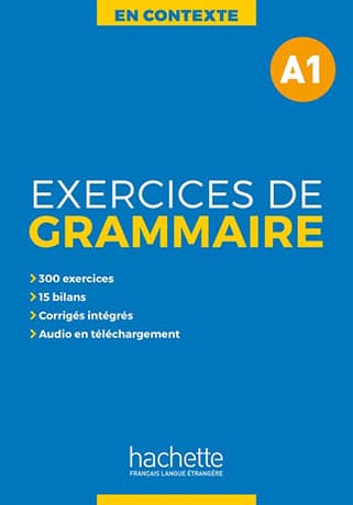 En contexte - Exercices de grammaire A1 Livre + Corrigés + Audios téléchargeables en mp3 - Cliquez sur l'image pour la fermer