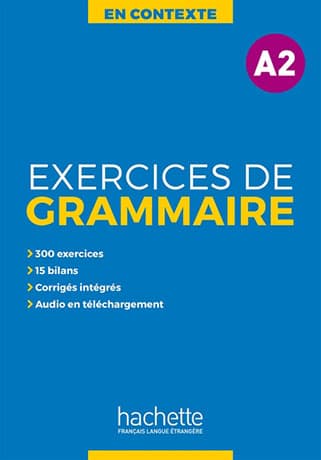 En contexte - Exercices de grammaire A2 Livre + Corrigés + Audios téléchargeables en mp3 - Cliquez sur l'image pour la fermer