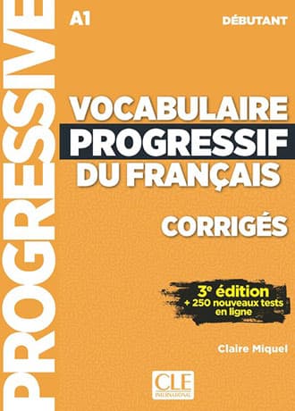 Vocabulaire Progressif du Français Débutant 3e édition Corrigés - Cliquez sur l'image pour la fermer