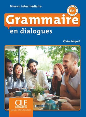 Grammaire en Dialogues Intermédiaire 2e édition Livre + CD Audio