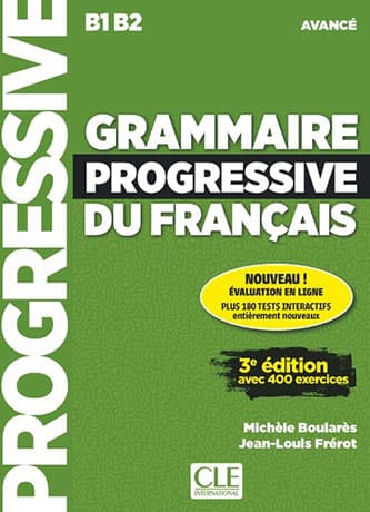 Grammaire Progressive du Français Avancé 3e édition Livre + CD Audio + Appli-web - Cliquez sur l'image pour la fermer