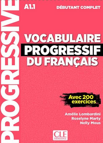 Vocabulaire Progressif du Français Débutant Complet Livre + CD Audio + Livre-web