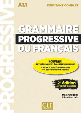 Grammaire Progressive du Français Débutant Complet 2e édition Livre + CD Audio + Appli-web