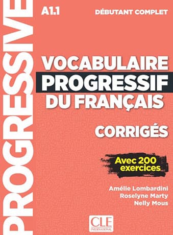 Vocabulaire Progressif du Français Débutant Complet Corrigés