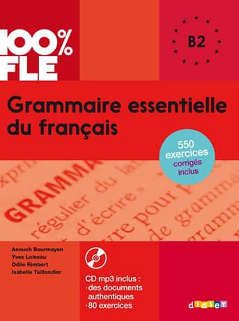 Grammaire essentielle du français B2 Livre + CD Audio mp3 - Cliquez sur l'image pour la fermer