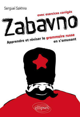 Zabavno - Apprendre et réviser la grammaire russe en s'amusant Livre avec exercices corrigés - Cliquez sur l'image pour la fermer