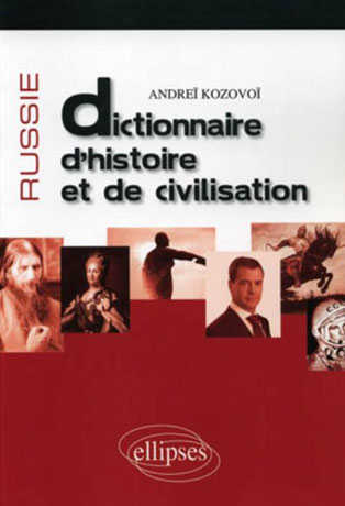 Russie - Dictionnaire d'histoire et de civilisation - Cliquez sur l'image pour la fermer