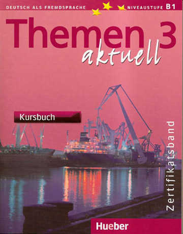 Themen Aktuell 3 (B1) Kursbuch und Arbeitsbuch mit Audio CD