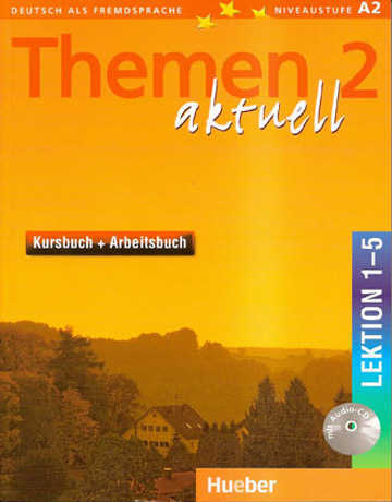 Themen Aktuell 2 (A2) Lektionen 1-5 Kursbuch und Arbeitsbuch mit CD Audio