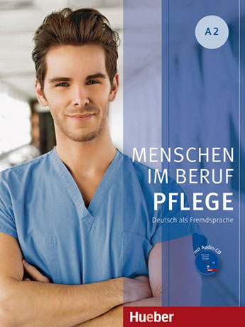 Menschen im Beruf - Pflege A2 Kursbuch mit Audio-CD - Cliquez sur l'image pour la fermer