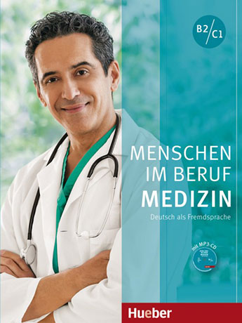 Menschen im Beruf - Medizin B2 - C1 Kursbuch mit MP3-CD