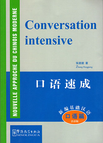 Nouvelle approche du chinois moderne - Conversation Intensive Livre + Audio MP3 téléchargeable